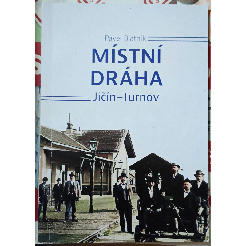 Místní dráha Jičín - Turnov