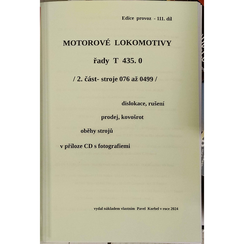Motorové lokomotivy řady T435.0 - 2.část (stroje 076 - 0499) - dislokace, rušení, prodej, kovošrot, oběhy lokomotiv (P.B