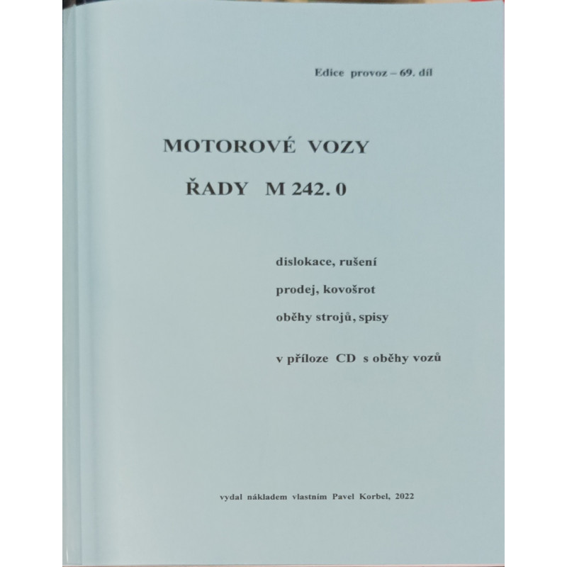 M 242.0 series motor cars – deployment, decommissioning, sale, scrap metal, machine circulation, files (P. Boris Korbel)