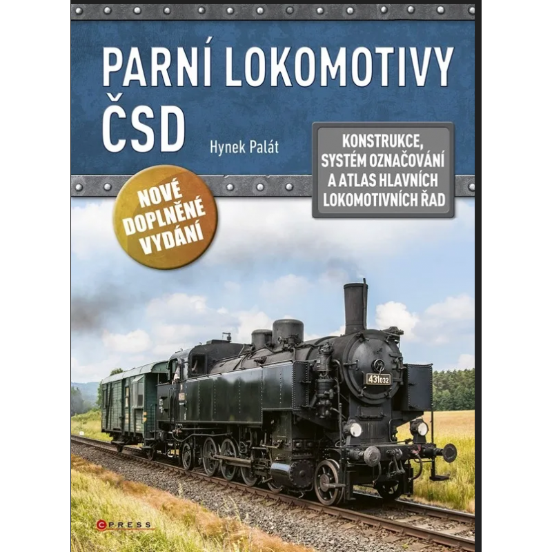 ČSD steam locomotives – design, designation system, and atlas of main locomotive series