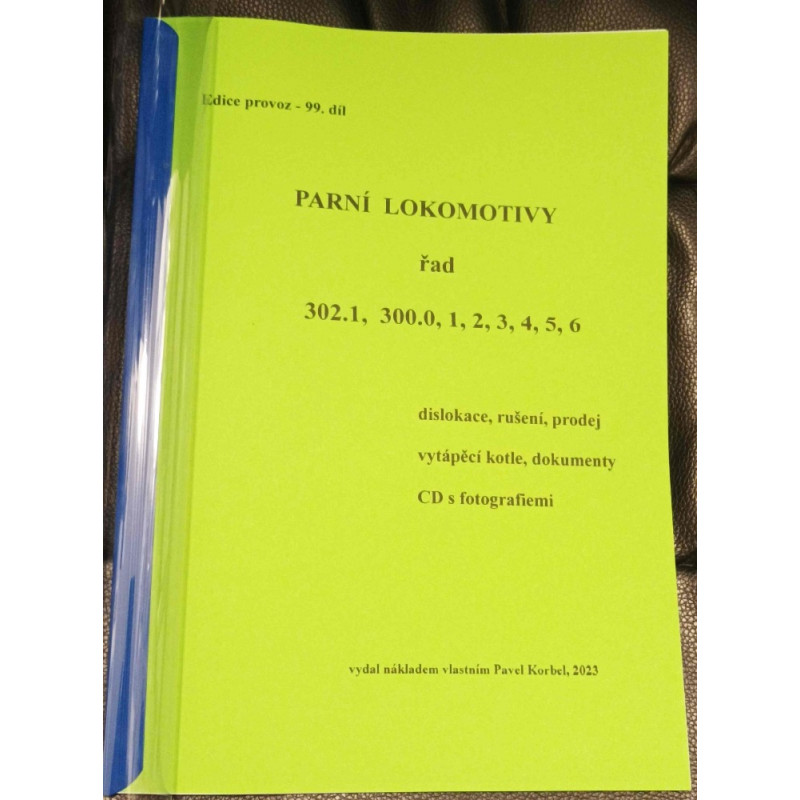 Parní lokomotivy řad 302.1, 300.0, 1, 2, 3, 4, 5, 6 - dislokace, rušení, prodej, kovošrot, vytápecí kotle, dokumenty (P.