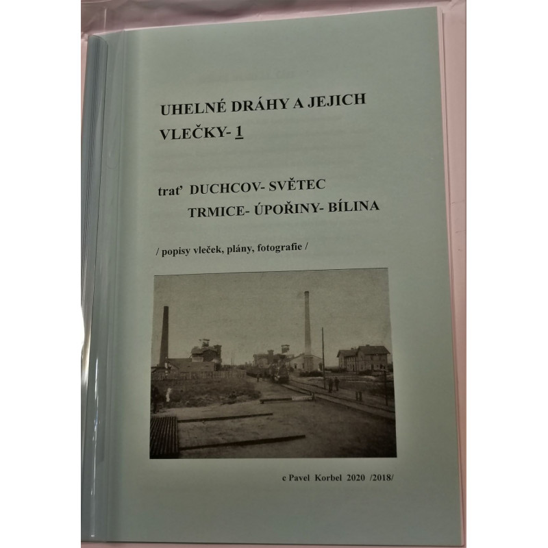 Uhelné dráhy a jejich vlečky 1.část (P.Boris Korbel)