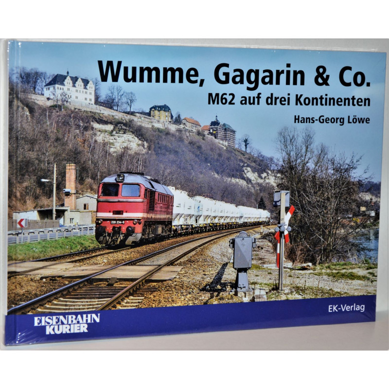 Wumme, Gagarin & Co., M62 auf drei Kontinenten (fotokniha)