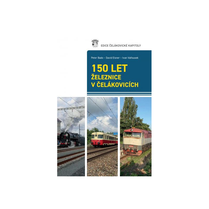 150 years of railways in Čelákovice
