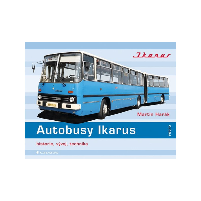 Ikarus buses – history, development, technology, modifications