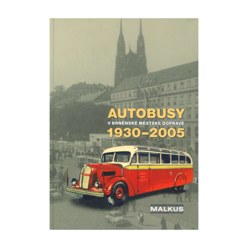 Autobusy v brněnské městské dopravě 1930-2005