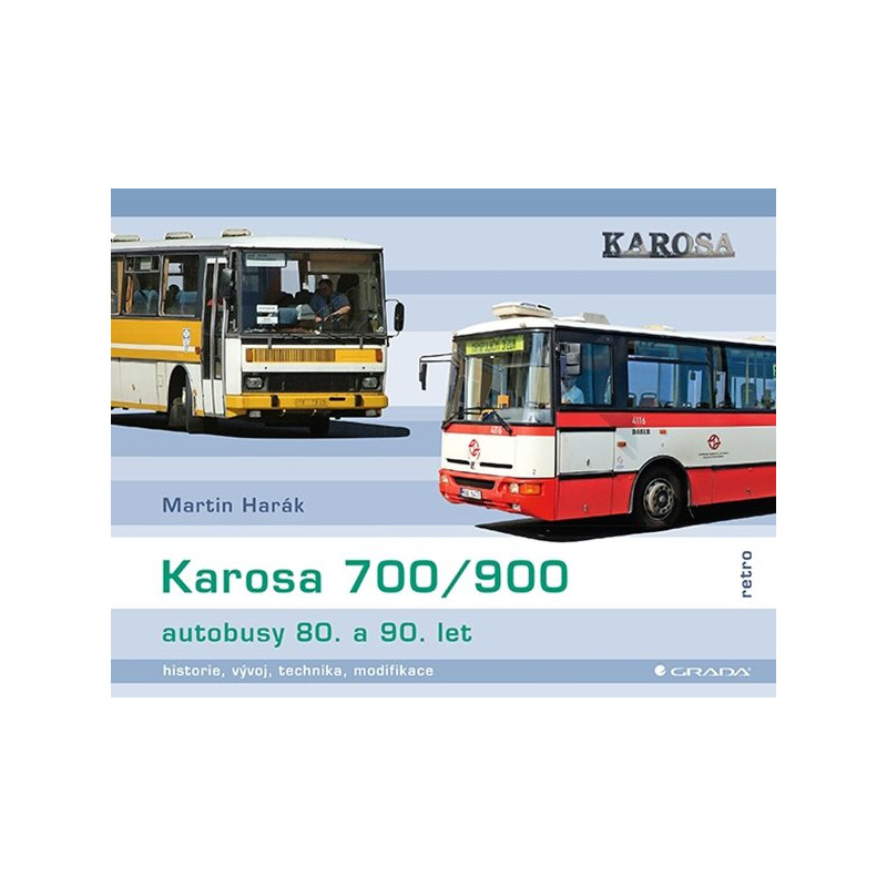 Karosa 700/900 – buses from the 1980s and 1990s