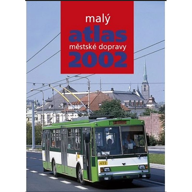 Malý atlas vozidel MHD 2002