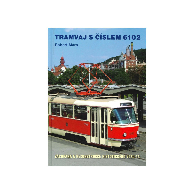 Tramvaj s číslem 6102