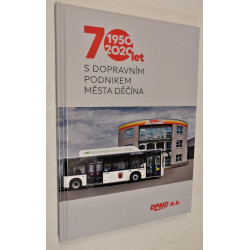 70 let s dopravním podnikem...