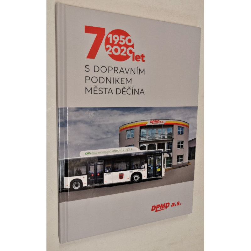 70 let s dopravním podnikem města Děčína (1950 - 2020)