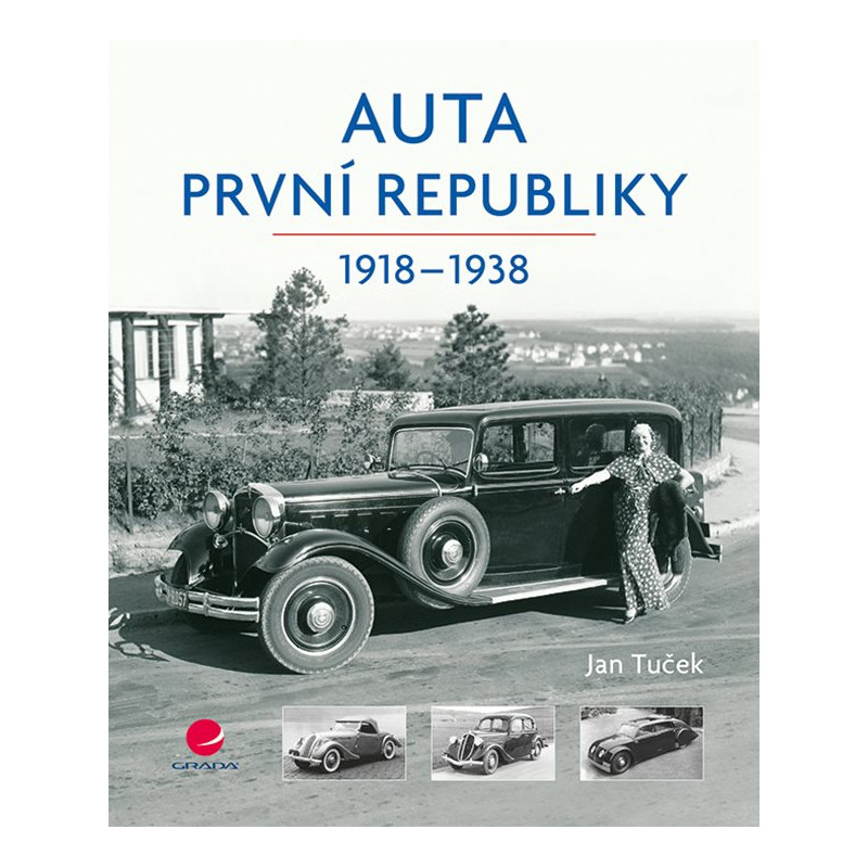 Cars of the First Republic 1918–1938