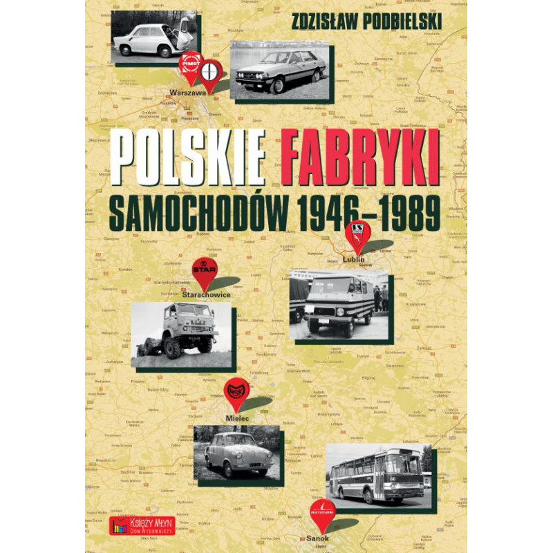 Polskie fabryki samochodów 1946-1989