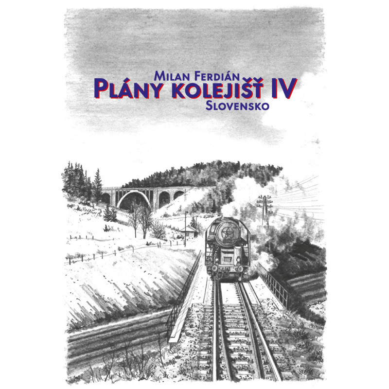 Plány kolejišť IV - Slovensko (Milan Ferdián)