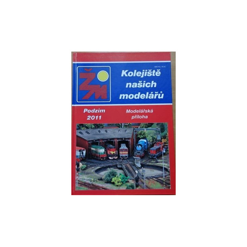 Railway Magazine – Model Making Supplement, Autumn 2011 Our Model Makers' Layouts