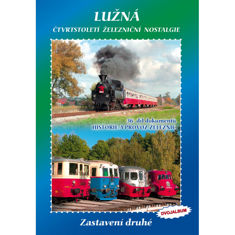 Lužná - A Quarter Century of Railway Nostalgia – Stop Two (2x DVD), archive footage from 2013 to 2021, 158 min., DVD