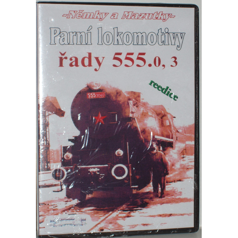 Němky a Mazutky - parní lokomotivy řady 555.0,3 (reedice) 40 min., DVD