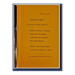 Dodatky - stroje řady 464.0 - ukázky z provozu ve výt.: Rak.