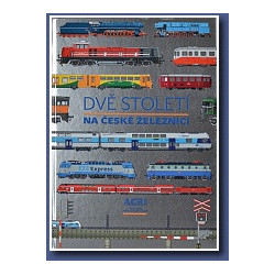 Dvě století na České železnici