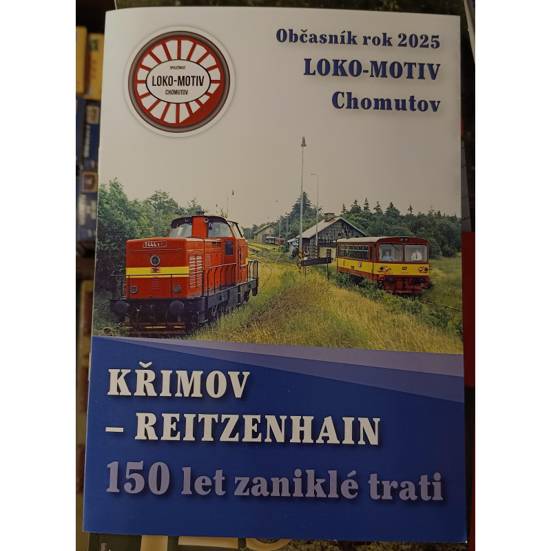 150 let zaniklé trati Křimov - Reitzenhain