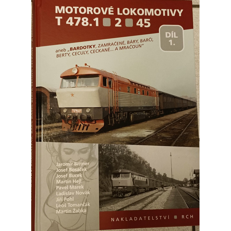 Motorové lokomotivy T478.1 a 2, aneb "Bardotky, Zamračené, Báry, Barči, Berty, Ceculy, Ceckaně.. a Mračoun" , 1.díl ucel