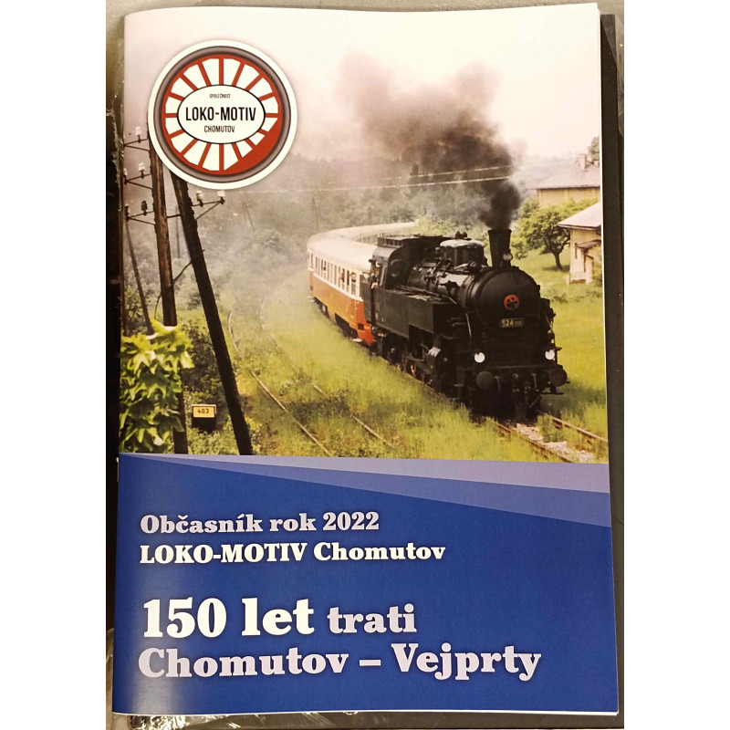 150 years of the Vejprtěnka railway line between Chomutov and Vejprty (reprint)