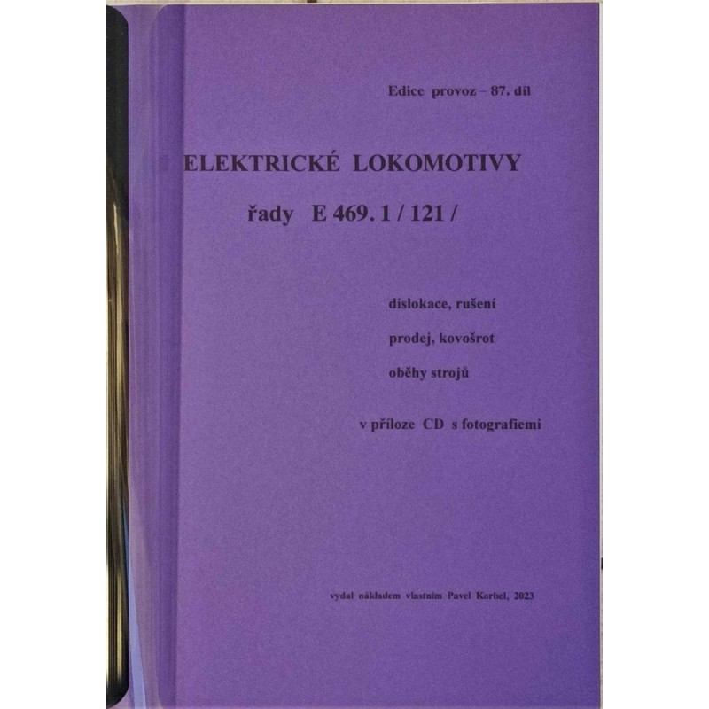 Elektrické lokomotivy řady E469.1 /121/ - dislokace, rušení, prodej, kovošrot, vytápěcí kotle, oběhy strojů (P.Boris Kor