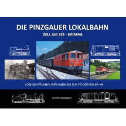 DIE PINZGAUER LOKALBAHN...
