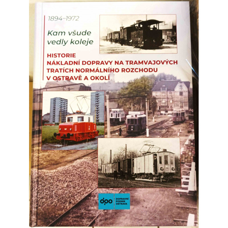 Where the railways led 1894–1972